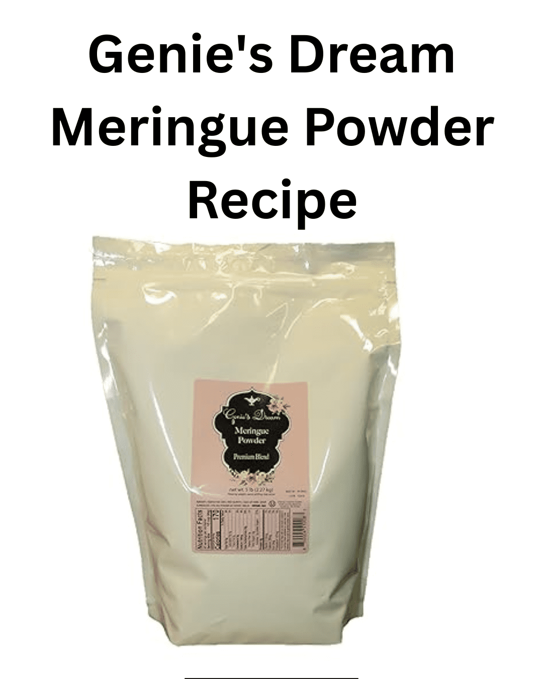 Genie’s Dream Meringue Powder Recipe Genie's Dream Meringue Powder Recipe
